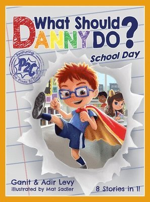 What Should Danny Do? School Day 1