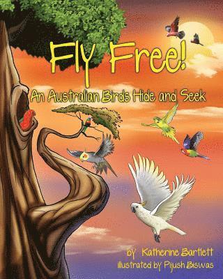 Fly Free! An Australian Birds Hide and Seek 1