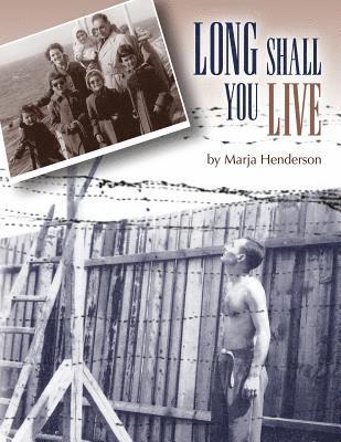 Long Shall You Live 1