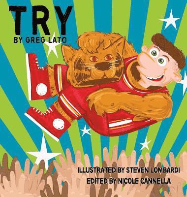 Greg Lato, Nicole Cannella - Try, Inbunden