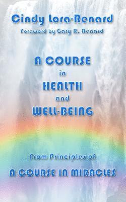 A Course in Health and Well-Being 1