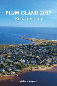 bokomslag Plum Island 2017: The Resurrection