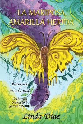 La Mariposa Amarilla Herida 1