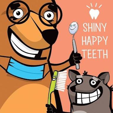 bokomslag Shiny Happy Teeth