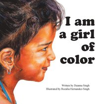 bokomslag I Am a Girl of Color