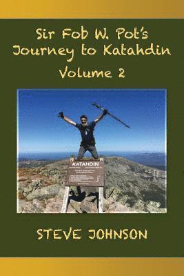 bokomslag Sir Fob W. Pot's Journey to Katahdin, Volume 2