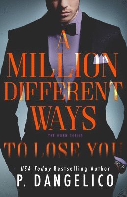 P Dangelico - Million Different Ways To Lose You, Häftad