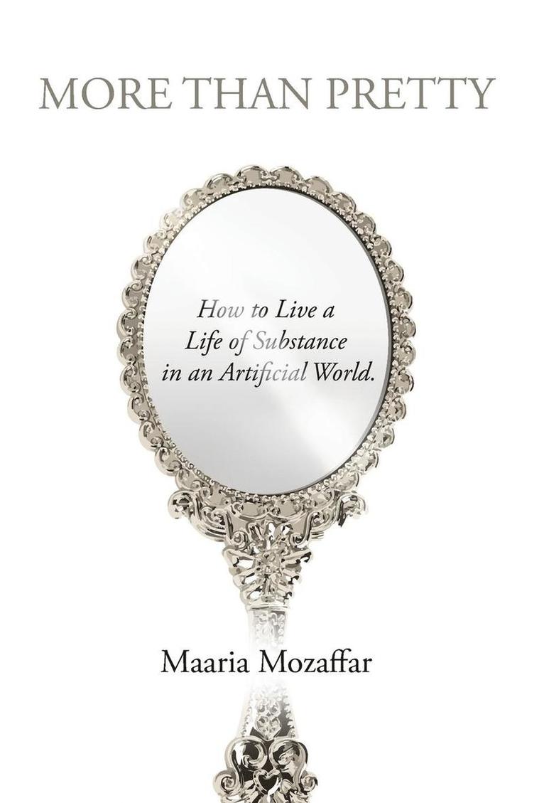 Maaria Mozaffar - More Than Pretty, Inbunden