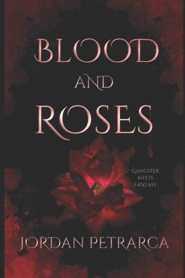 bokomslag Blood and Roses