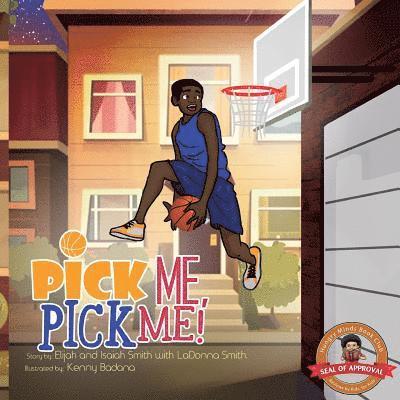 Isaiah Smith, Ladonna N. Smith - Pick Me, Pick Me!, Häftad