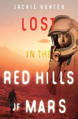 Lost in the Red Hills of Mars 1