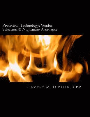 Protection Technology: Vendor Selection & Nightmare Avoidance 1