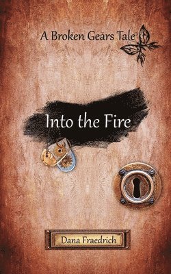 Into the Fire
