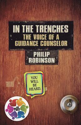 In the Trenches The Voice of A Guidance Counselor 1