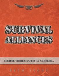 bokomslag Survival Alliances: Because There's Safety In Numbers