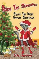 bokomslag Roxie The SuperCat: Saves The Night Before Christmas