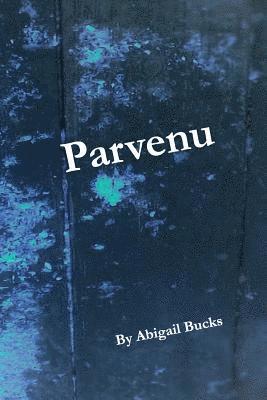 Parvenu 1