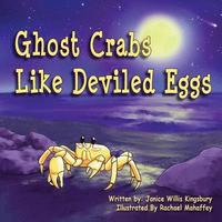 bokomslag Ghost Crabs Like Deviled Eggs