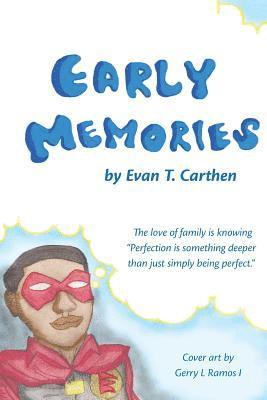 Evan T. Carthen - Early Memories, Häftad