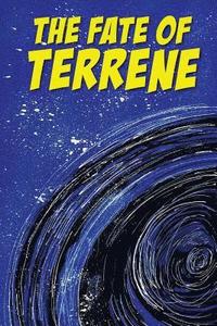 bokomslag The Fate of Terrene