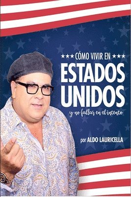 Como Vivir En Los Estados Unidos 1