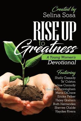 Rise Up to Greatness: A Young Women's Devotional 1