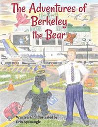bokomslag The Adventures of Berkeley the Bear