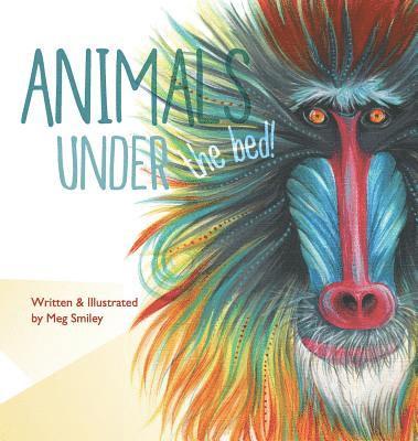 bokomslag Animals Under the Bed!