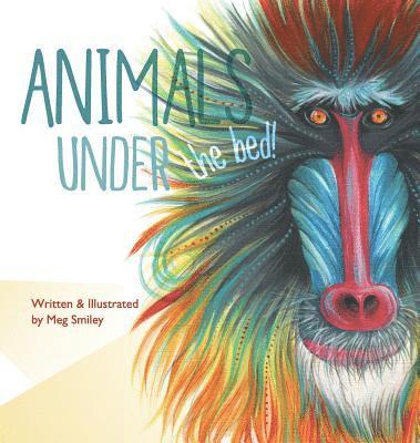 Animals Under the Bed! 1
