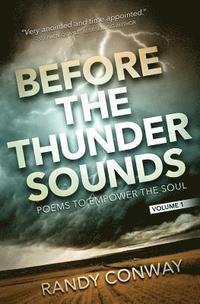 bokomslag Before the Thunder Sounds: A Collection of End Time Poetry