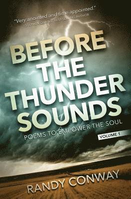 bokomslag Before the Thunder Sounds: A Collection of End Time Poetry