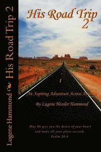 bokomslag His Road Trip 2: An Aspiring Adventure Across America