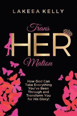 TransHERmation 1