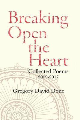 Breaking Open the Heart 1