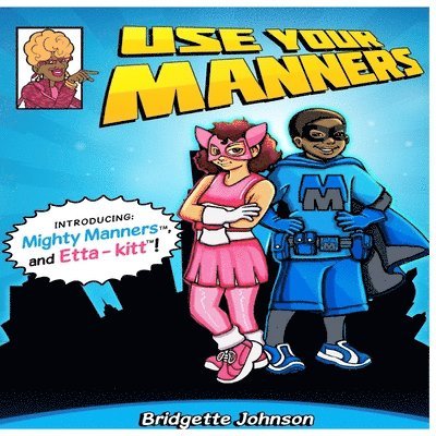 Use Your Manners 1