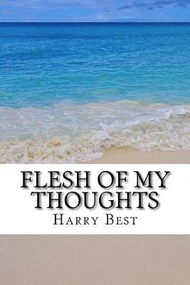 Flesh of My Thoughts 1