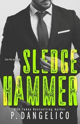 P. Dangelico - Sledgehammer, Häftad
