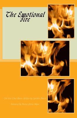 Cynthia Powell - The Emotional Fire: The Fire That Burns Within, Häftad