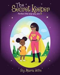 bokomslag The Secret Keeper: Perfect the Way You Are