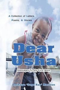 bokomslag Dear Usha: Messages To My First Born