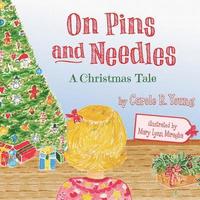 bokomslag On Pins and Needles: A Christmas Tale