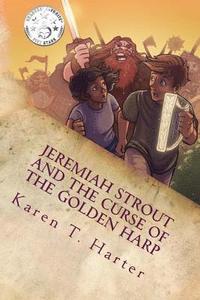 bokomslag Jeremiah Strout and The Curse of The Golden Harp: Jeremiah Strout and The Curse of The Golden Harp