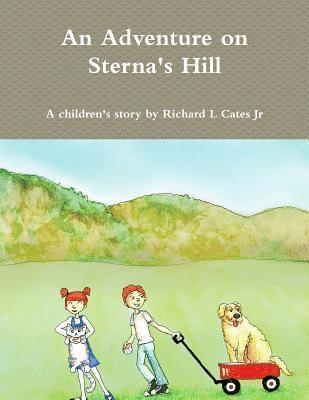 Richard L Cates Jr, Jr. Cates, Richard L., Richard L. Cates, Jr., Jr. Richard L. Cates - Adventure on Sterna's Hill, Häftad