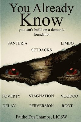 Faithe DesChamps - You Already Know, Häftad