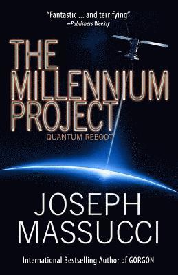 Joseph Massucci - The Millennium Project: Quantum Reboot, Häftad