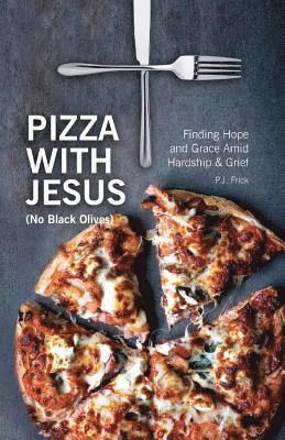 Pizza With Jesus (No Black Olives) 1