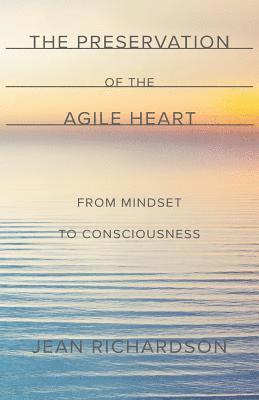 bokomslag Preservation of the Agile Heart