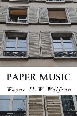 Wayne H. W. Wolfson - Paper Music, Häftad