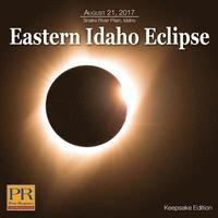 bokomslag Eastern Idaho Eclipse