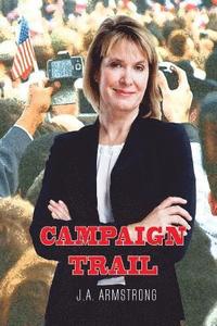 bokomslag Campaign Trail